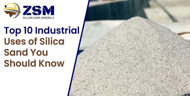Top 10 Industrial Uses of Silica Sand