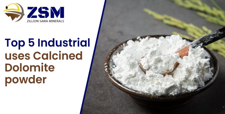 Top 5 Industrial Uses of Calcined Dolomite Powder